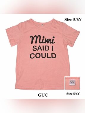 Mimi Said I Could Pink Kids T‑Shirt -